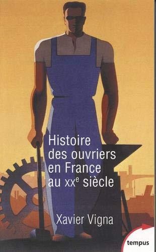 Histoire des ouvriers en France au XXe siècle