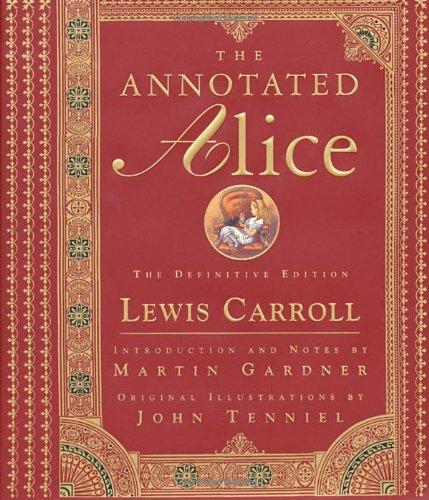 The Annotated Alice: The Definitive Edition