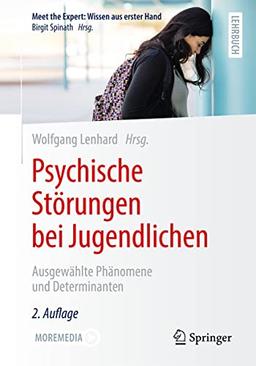 Psychische Störungen bei Jugendlichen: Ausgewählte Phänomene und Determinanten (Meet the Expert: Wissen aus erster Hand)