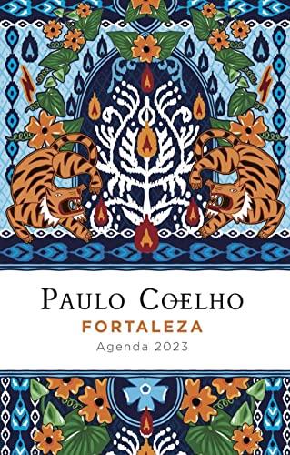 Fortaleza. Agenda Paulo Coelho 2023 (Productos Papelería Paulo Coelho)