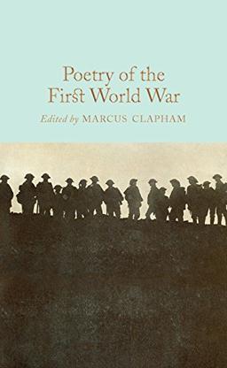 Poetry of the First World War (Macmillan Collector's Library, Band 141)