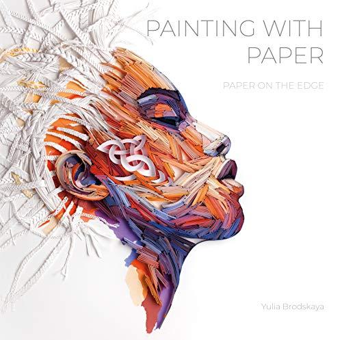 Painting with Paper: Paper on the Edge