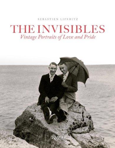 The Invisibles: Vintage Portraits of Love and Pride. Gay Couples in the Early Twentieth Century