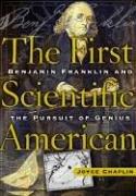 The First Scientific American: Benjamin Franklin and the Pursuit of Genius