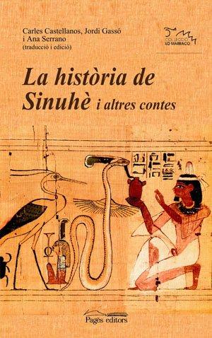 La historia de Sinuhé i altres contes (Lo Marraco, Band 177)