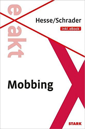 Hesse/Schrader: EXAKT - Mobbing + eBook