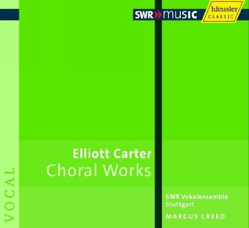 Elliott Carter: Chorwerke