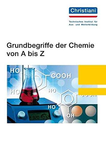 Grundbegriffe der Chemie von A bis Z