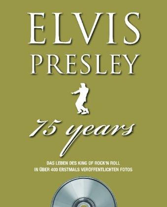 Elvis Presley. 75 years