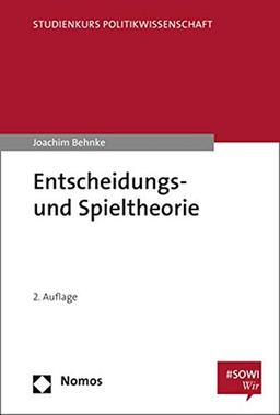 Entscheidungs- und Spieltheorie