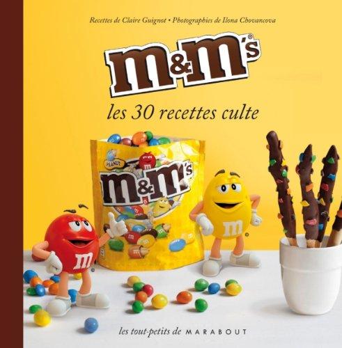 M&M's : les 30 recettes culte