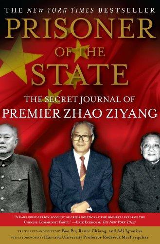 Prisoner of the State: The Secret Journal of Premier Zhao Ziyang