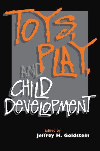 Toys, Play, and Child Development