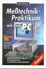 Meßtechnik- Praktikum mit dem PC