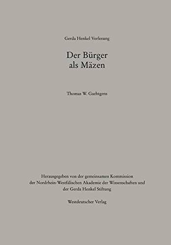 Der Bürger als Mäzen (Gerda-Henkel-Vorlesung)