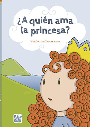 ¿A quién ama la princesa?