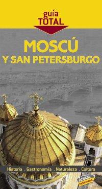 Moscú y San Petersburgo (Guía Total - Internacional)