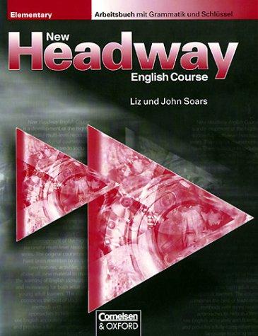 New Headway English Course, Elementary, Arbeitsbuch mit Grammatik und Schlüssel