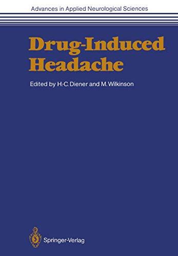 Drug-Induced Headache (Advances in Applied Neurological Sciences, 5, Band 5)