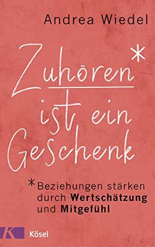 Zuhören ist ein Geschenk: Beziehungen stärken durch Wertschätzung und Mitgefühl