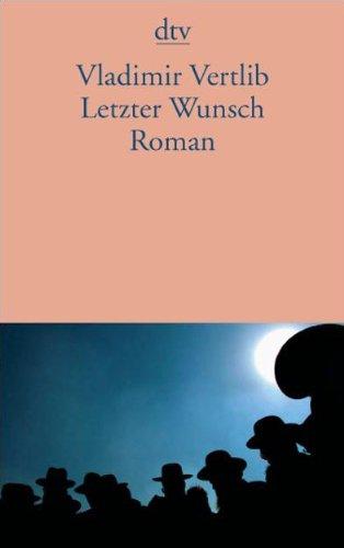 Letzter Wunsch: Roman