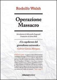 Operazione massacro (Cronache di frontiera)