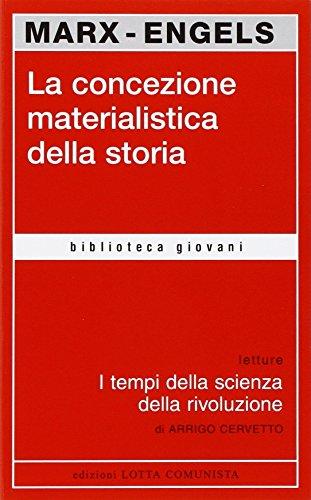 La concezione materialistica della storia (Biblioteca giovani)