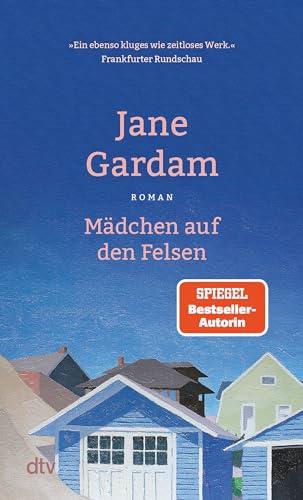 Mädchen auf den Felsen: Roman | Ein flirrender Sommerroman an der englischen Küste