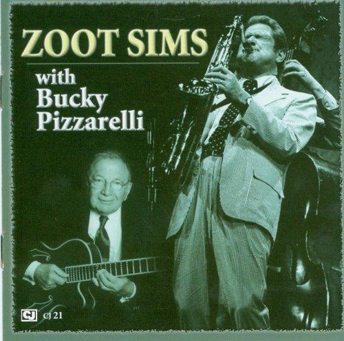 Zoot Sims With Bucky Pizzarell