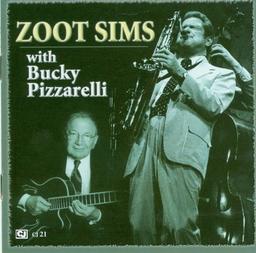 Zoot Sims With Bucky Pizzarell