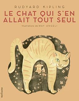 Le chat qui s'en allait tout seul