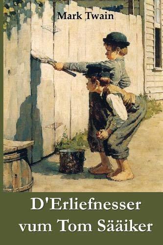 D'Erliefnesser vum Tom Saaiker: The Adventures of Tom Sawyer, Luxembourgish edition