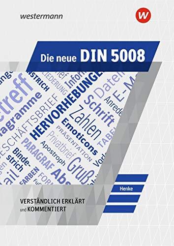 Die neue DIN 5008: Schülerband: verständlich erklärt und kommentiert