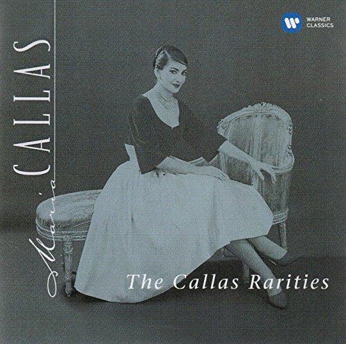 The Callas Rarities (Remastered 2014)