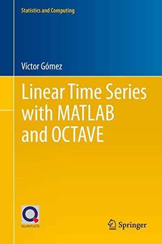 Linear Time Series with MATLAB and OCTAVE (Statistics and Computing)