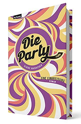 Die Party - Eine Einkreisung