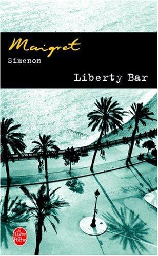 Maigret : Liberty bar