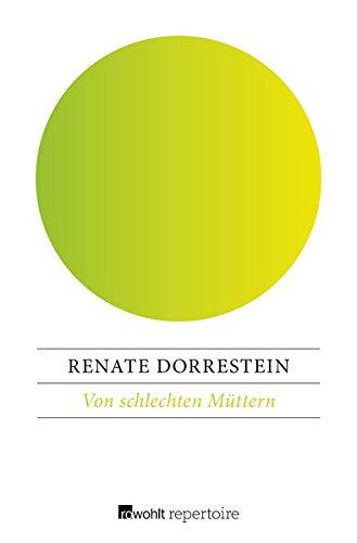 Von schlechten Müttern