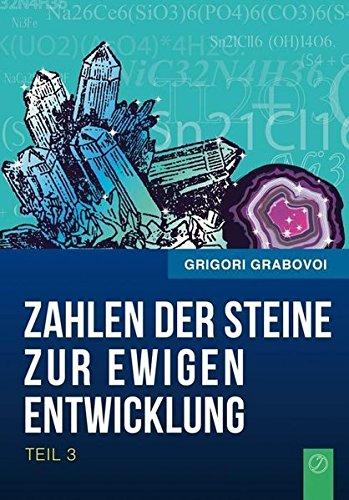 Die Zahlen der Steine zur ewigen Entwicklung - Teil 3