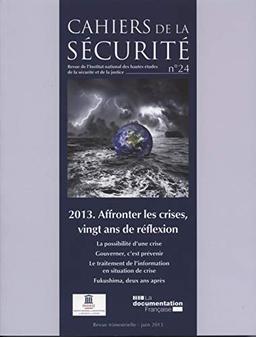 AFFRONTER LES CRISES - 20 ANS DE REFLEXIONS - CS N° 24.