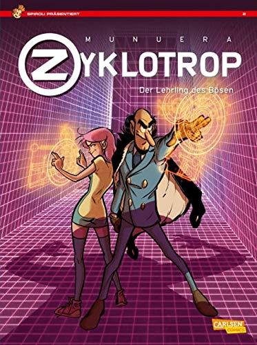 Zyklotrop II: Der Lehrling des Bösen (Spirou präsentiert, Band 2)