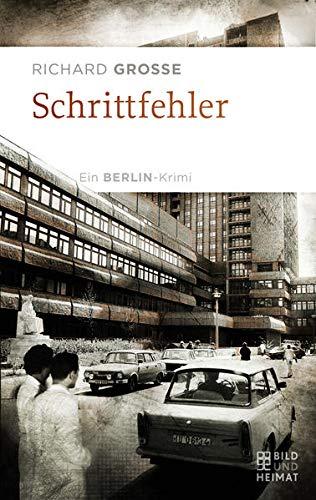 Schrittfehler: Ein Berlin-Krimi