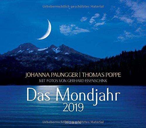 Das Mondjahr 2019: Wandkalender mit Fotos von Gerhard Eisenschink - Das Original