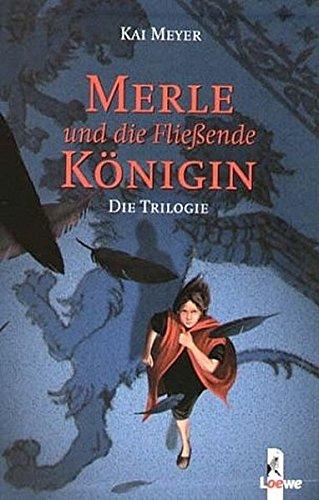 Merle und die Fließende Königin, 3 Bde. im Schuber: Die fließende Königin, Das Steinerne Licht, Das gläserne Wort