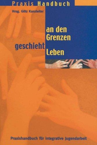 An den Grenzen geschieht Leben