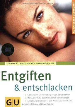 Entgiften & Entschlacken (GU Ratgeber Gesundheit)