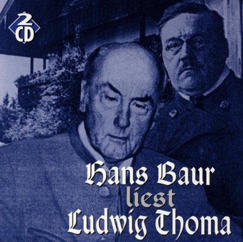 Hans Baur Liest Ludwig Thoma