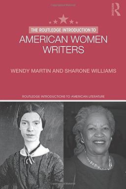 The Routledge Introduction to American Women Writers (Introductions to American Literature)