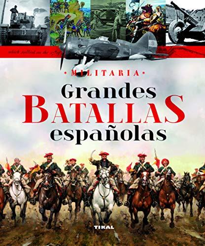 Grandes batallas españolas (Militaria)