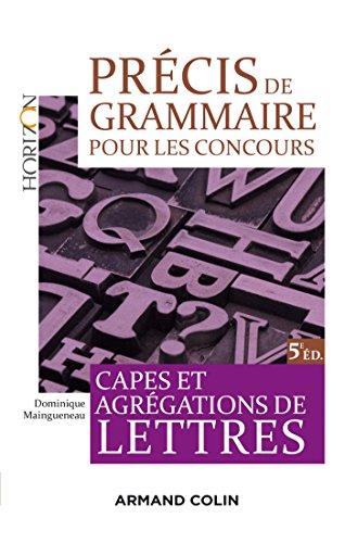 Précis de grammaire pour les concours : Capes et agrégation de lettres